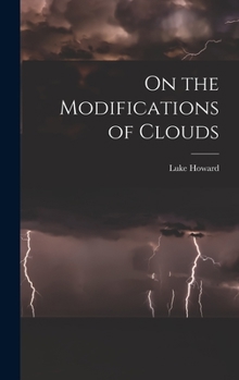 Hardcover On the Modifications of Clouds Book