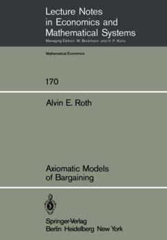 Paperback Axiomatic Models of Bargaining Book