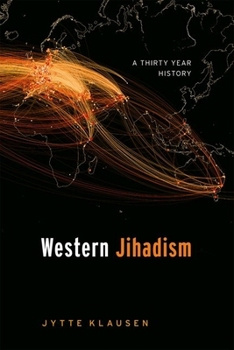 Hardcover Western Jihadism: A Thirty Year History Book