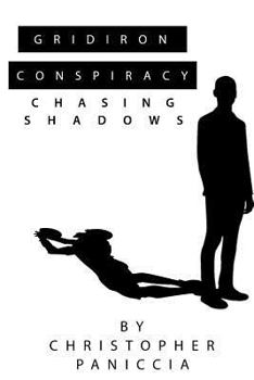 Paperback Gridiron Conspiracy: Chasing Shadows Book
