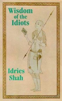 Paperback Wisdom of the Idiots Book