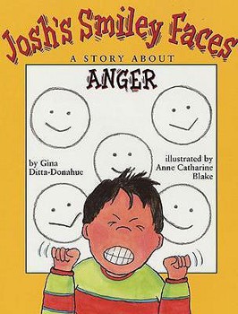 Paperback Josh's Smiley Faces: A Story about Anger Book