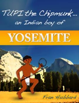 Paperback Tupi The Chipmunk...An Indian Boy Of Yosemite (An Awani Press Publication) Book