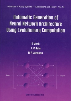 Hardcover Automatic Generation of Neural Network Architecture Using Evolutionary Computation Book