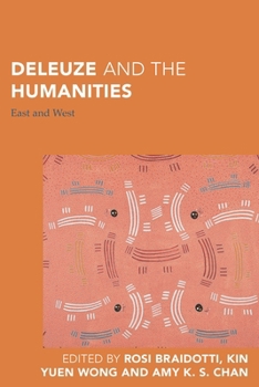 Paperback Deleuze and the Humanities: East and West Book