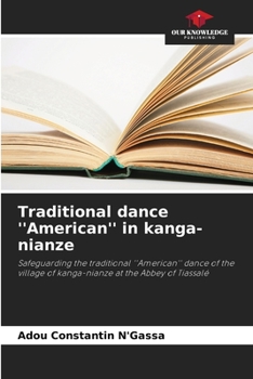 Paperback Traditional dance ''American'' in kanga-nianze Book