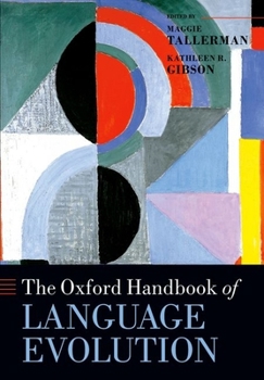 Paperback The Oxford Handbook of Language Evolution Book