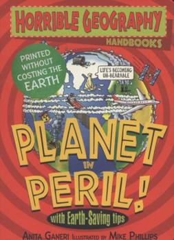 Paperback Planet in Peril (Horrible Geography Handbooks) Book
