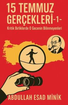 15 Temmuz Gerçekleri -1