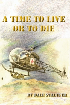 Paperback A Time to Live or To Die Book