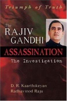 Hardcover Triumph of Truth: Rajiv Gandhi Assassination-The Investigation Book