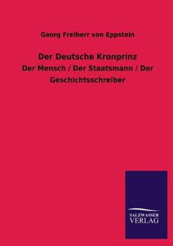 Paperback Der Deutsche Kronprinz [German] Book