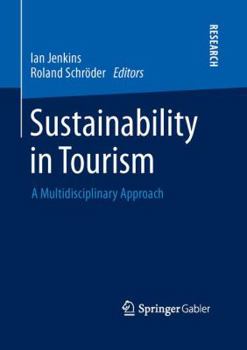 Paperback Sustainability in Tourism: A Multidisciplinary Approach Book