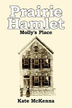 Paperback Prairie Hamlet: Molly's Place Book