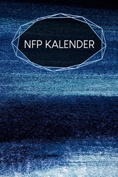 NFP Kalender: Tracker für NFP | Verhütungstracker | Geeignet für Temperaturmethode | A5 | 120 Seiten | Motiv: Puderblau (German Edition)