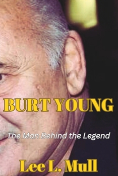 Paperback Burt Young: The Man Behind the Legend Book