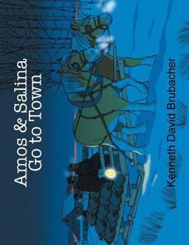Paperback Amos & Salina Go to Town Book