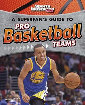 Hardcover A Superfan's Guide to Pro Basketball Teams Book