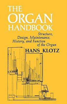 Paperback The Organ Handbook Book