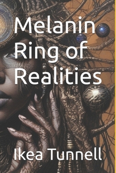 Melanin Ring of Realities