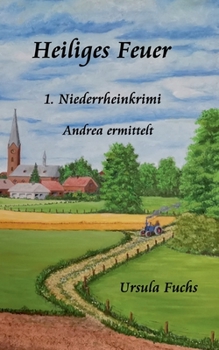 Paperback Heiliges Feuer: Andrea ermittelt [German] Book