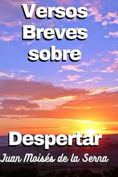 Paperback Versos Breves Sobre Despertar [Spanish] Book