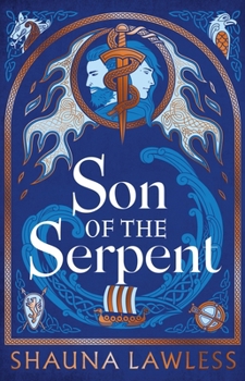 Son of the Serpent (Gael Song: Era II) - Book #2 of the Gael Song Era 2