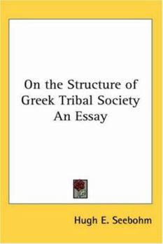Paperback On the Structure of Greek Tribal Society An Essay Book