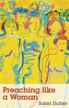 Paperback Preaching Like a Woman Book