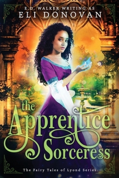 The Apprentice Sorceress - Book #2 of the Fairy Tales of Lyond