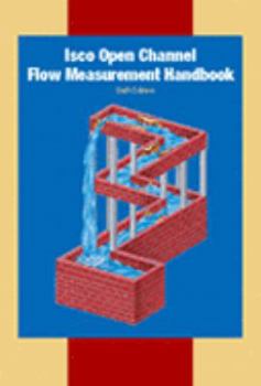 Paperback Isco Open Channel Flow Measurement Handbook Book