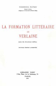 Paperback La Formation Litteraire de Verlaine: Avec Des Documents Inedits [French] Book