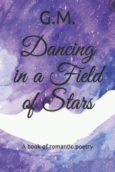 Paperback Dancing in a Field of Stars Book