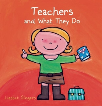 Teachers and What They Do - Book  of the Beroepen