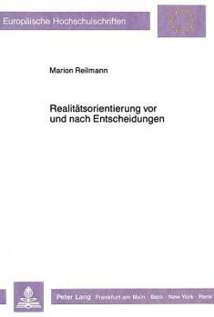 Paperback Realitaetsorientierung VOR Und Nach Entscheidungen [German] Book