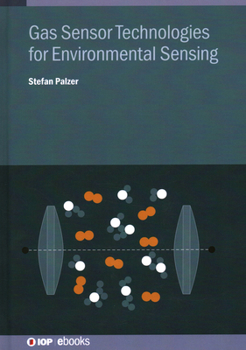 Hardcover Gas Sensor Technologies for Environmental Sensing Book