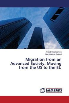 Paperback Migration from an Advanced Society. Moving from the US to the EU Book