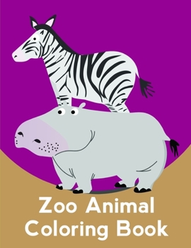 Zoo Animal Coloring Book: Creative haven christmas inspirations coloring book (Cutest Animals)