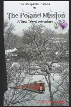 Paperback The Backpacker Friends: The Poland Mission Book