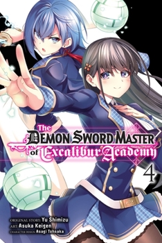 Paperback The Demon Sword Master of Excalibur Academy, Vol. 4 (Manga) Book