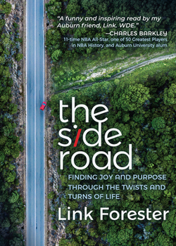 Paperback The Side Road: Finding Joy and Purpose Through the Twists and Turns of Life Book
