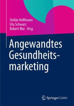 Paperback Angewandtes Gesundheitsmarketing [German] Book