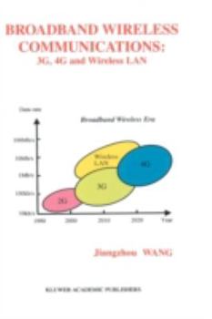 Hardcover Broadband Wireless Communications: 3g, 4g and Wireless LAN Book