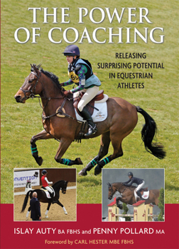 Paperback The Power of Coaching: Releasing Surprising Potential in Equestrian Athletes Book