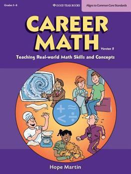 Paperback Career Math: Teaching Real-World Math Skills and Concepts Book