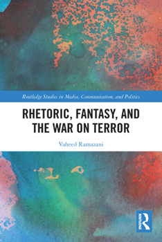 Paperback Rhetoric, Fantasy, and the War on Terror Book