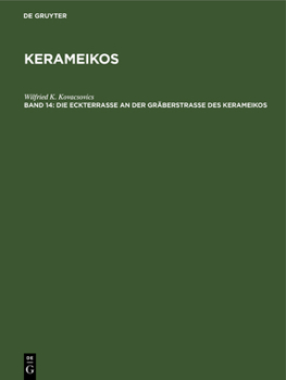 Hardcover Die Eckterrasse an Der Gräberstrasse Des Kerameikos [German] Book