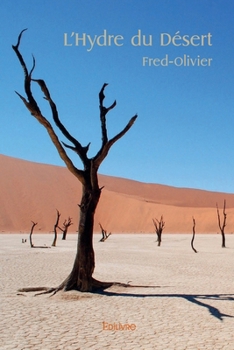 Paperback L'Hydre du Désert [French] Book