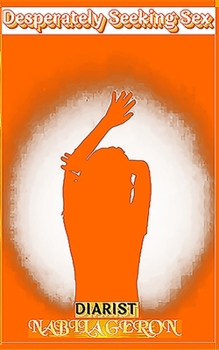Paperback Desperately Seeking Sex Book