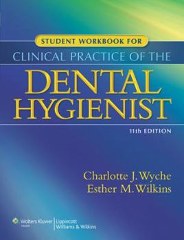 Paperback Student Workbook for Clinical Practice of the Dental Hygienist Book